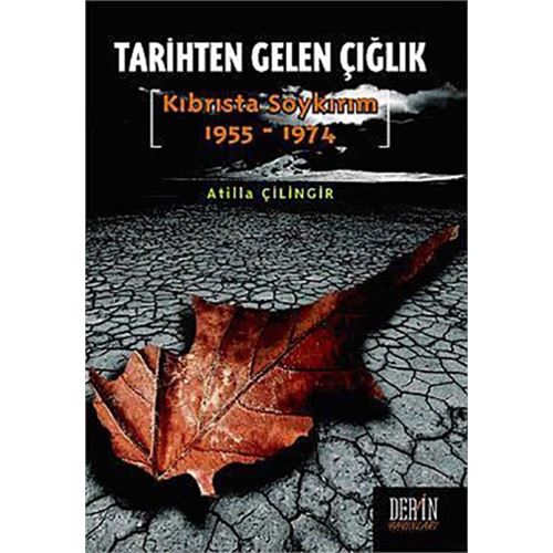 Tarihten Gelen Çığlık / Kıbrısta Soykırım (1955-1974)